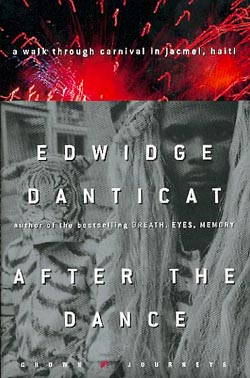 The cover illustration of After the Dance, by Edwidge Danticat