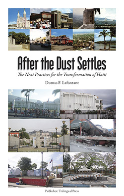 The front cover of the book “After the Dust Settles”, by Dumas F. Lafontant.